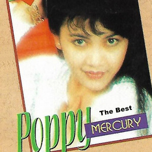 Poppy Mercury - Hati Siapa Yang Tak Luka