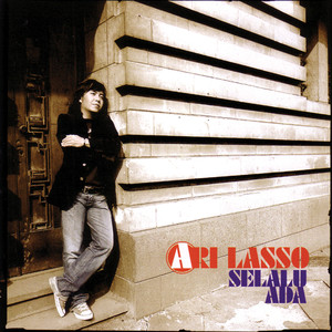 Ari Lasso - Cinta Terakhir