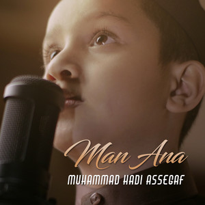 Muhammad Hadi Assegaf - Man Ana