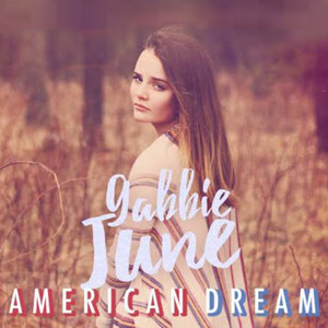 Gabbie June, Adhes - American Dream