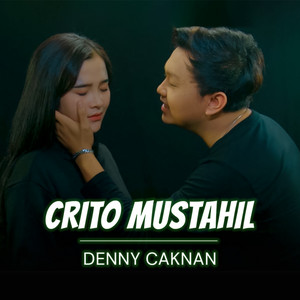Denny Caknan - Crito Mustahil
