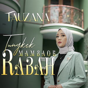Fauzana - Tungkek Mambaok Rabah