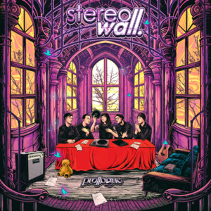Stereo Wall, For Revenge - Jaga Hati Ini