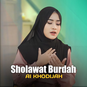 Ai Khodijah - Sholawat Burdah