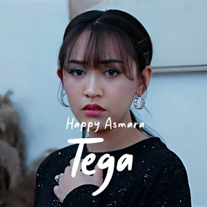 Happy Asmara - Tega