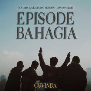 Govinda - Episode Bahagia
